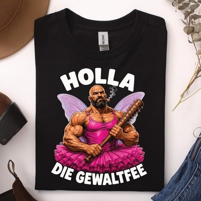 Holla Die Gewaltfee T-Shirt Herren Lustig Comic Spruch Geschenk  JGA Vatertag