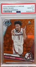 Mark Sears 2023-24 Bowman Chrome Orange Shimmer 12/25 RC PSA 10 GEM Bama POP 1