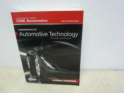 Fundamentals Automotive Technology Student Workbook C. D. X. CDX Automotive #WC