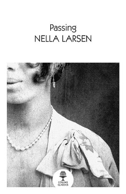 Nella Larsen Passing (Taschenbuch) Collins Classics