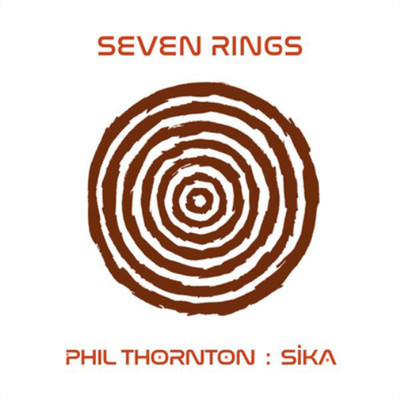 Phil Thornton Seven Rings (CD) Album