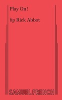 Play On! Rick Abbot Taschenbuch Kartoniert / Broschiert Englisch 2011