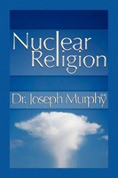Nuclear Religion Joseph Murphy Taschenbuch Kartoniert / Broschiert Englisch 2010
