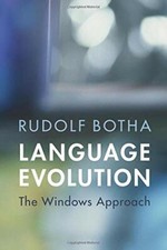 Language Evolution: The Windows Approach (Approaches to the Evolution of Languag