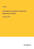 Anonym | Amts-Blatt Der KöNiglich PreußIschen Regierung Zu Minden | Taschenbuch