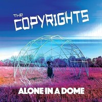 The Copyrights: Alone In A Dome (Black Vinyl) - 375 Media - (Lp / A)