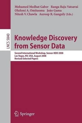 Knowledge Discovery from Sensor Data: Second International Workshop, Sensor-KDD 