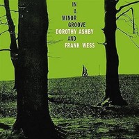 Dorothy Ashby / Fran - In A Minor Groove Clear Vinyl - Vinyl Record - F600Z