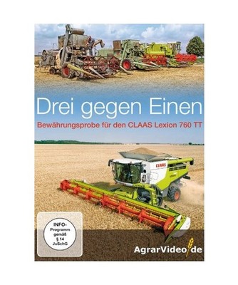 Drei gegen Einen - Bewährungsprobe für den Claas Lexion 760 TT