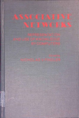 Associative Networks: The Representation and Use of Knowledge of Computers: Repr