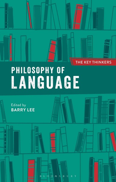 Philosophy Of Language The Key Thinkers Barry Lee Taschenbuch Englisch 2019-image