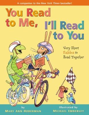 You Read to Me, I'll Read to You: Very Short Fables to Read Together