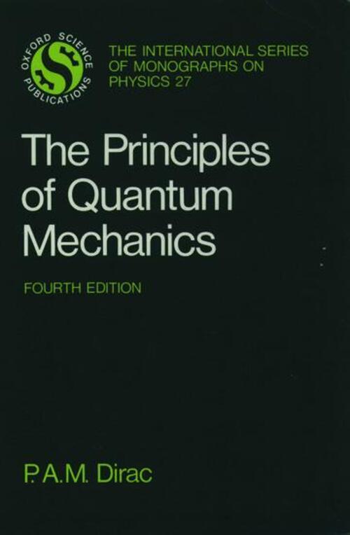 Thumbnail - P. A. M. Dirac | The Principles Of Quantum Mechanics | Taschenbuch |