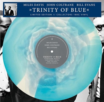 Miles Davis, John Coltrane, Bill Evans - Trinity Of Blue LP 12'' Blue Swirl Vinyl