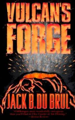 Vulcans Forge (Philip Mercer) - Mass Market Paperback By Jack Du Brul - GOOD