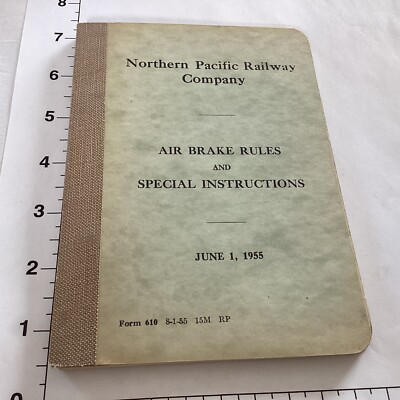 #ad Northern Pacific Railway Air Brake Rules 1955 $7.00
