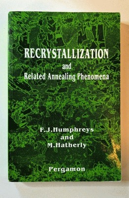 Humphreys Hatherly Recrystallization Related Annealing Phenomena Paperback 1996