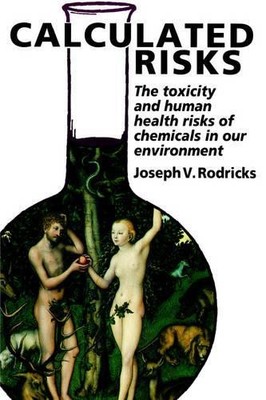Calculated Risks: Understanding the..., Rodricks, Josep