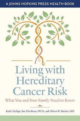 Living with Hereditary Cancer Risk: What You and Your Family Need to Know by Kat