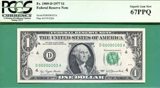 LOW SERIAL - D 00000103 A - 1977 $1 FRN - PCGS GEM 67 PPQ - CLEVELAND