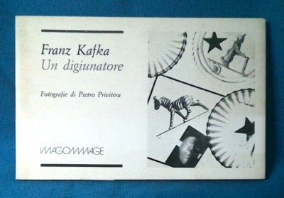 Franz Kafka, Ein Fastender. Fotos von Pietro Privitera. Bild 1200 es.