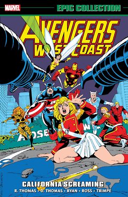 AVENGERS WEST COAST EPIC COLLECTION CALIFORNIA SCREAMING TPB Marvel Comics