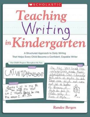 Teaching Writing in Kindergarten: A Structured Approach to Daily Writing  - GOOD
