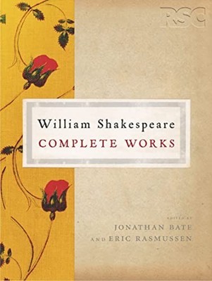 The RSC Shakespeare: The Complete Works by Shakespeare, William 0230003508 The