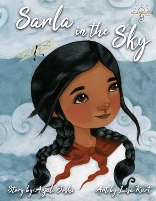 Sarla in the Sky Indiens erste weibliche Pilotin - Taschenbuch NEU ANJALI....