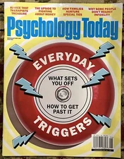 PSYCHOLOGY TODAY Magazine JUNE 2024 EVERYDAY TRIGGERS