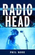Radiohead: Music for a Global Future (Tempo: A Rowman & Littlefield Music Series