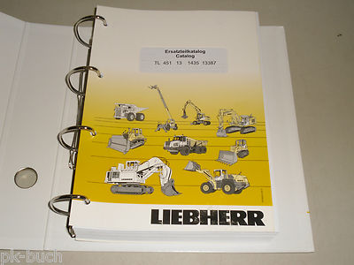 Ersatzteilkatalog Spare Parts List Liebherr Teleskoplader TL 451 13, 07/2013