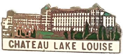 Chateau Lake Louise Alberta, Canada Resort Pin