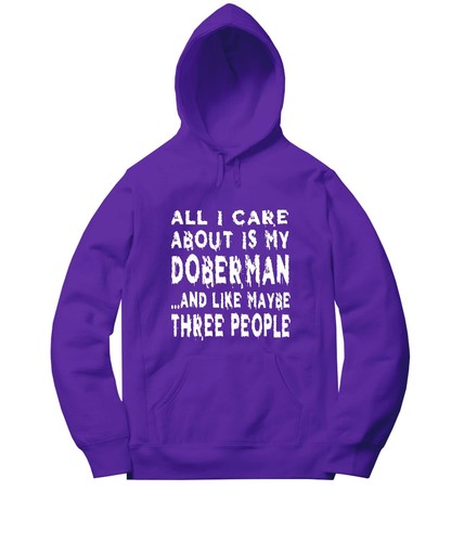 All I Care About Is My Doberman Men Women Unisex Sweater Jacket Pullover Hoodie - Picture 16 of 18