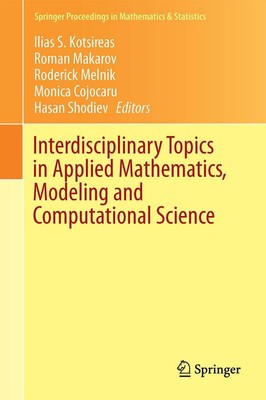 Interdisciplinary Topics in Applied Mathematics, Modeling and Computational Scie