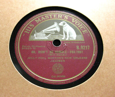 JELLY ROLL MORTON Oh, Didn't He Ramble / Winin' Boy Blues H.M.V (685)