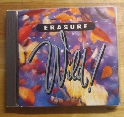 Wild by Erasure (CD 1989 Sire/Reprise) 9 26026-2 US