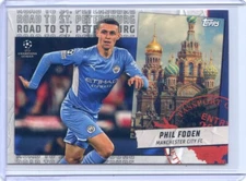 2021-22 Topps UEFA  Road to St. Petersburg NO. RSP-04 Phil Foden - Manchester Ci