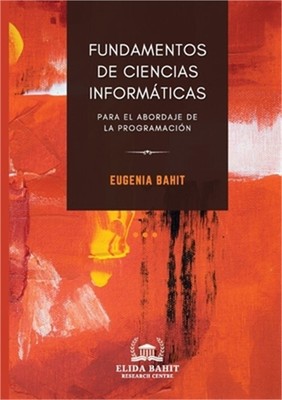 Fundamentos de Ciencias Inform�ticas para el abordaje de la programaci�n (Paperb