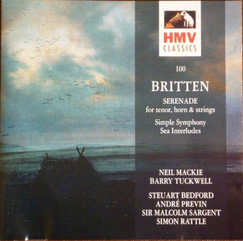 Benjamin Britten: Serenade for Tenor, Horn & Strings; Four Sea Interludes; Simpl