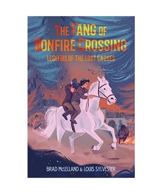 The Fang of Bonfire Crossing: Legends of the Lost Causes, Brad McLelland, Louis 