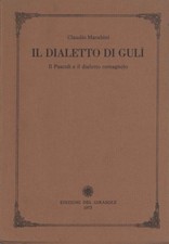 Il dialetto di Gulì - Claudio Marabini (Edizione del Girasole) [1973]