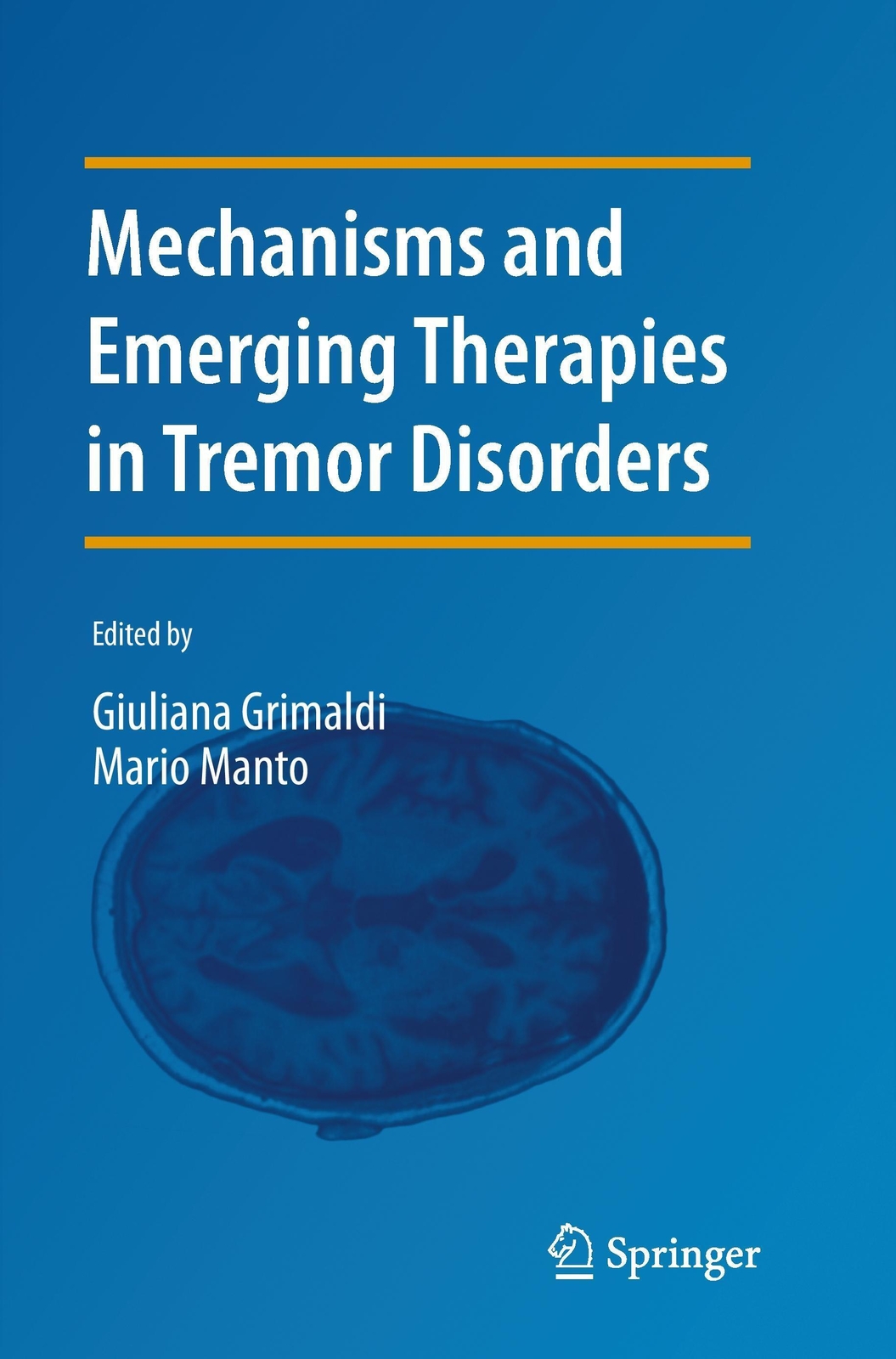 Thumbnail - Mechanisms And Emerging Therapies In Tremor Disorders Mario Manto (u.