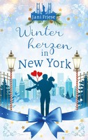 Winterherzen In New York | New York Winter Romance 2 | Jani Friese | Taschenbuch