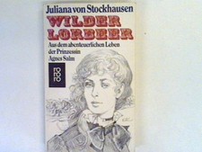 Wilder Lorbeer : aus dem abenteuerlichen Lebe...