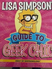 Lisa Simpson's Guide to Geek Chic by Matt Groening NEW