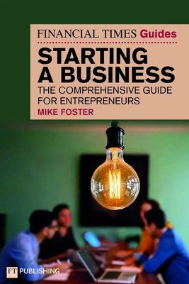 The Financial Times Guide to Starting a Business | Mike Foster | Englisch | Buch