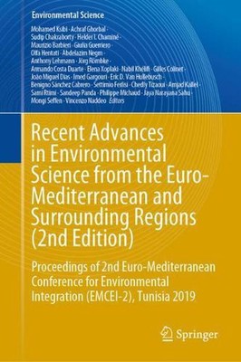 Recent Advances in Environmental Science from the Euro-Mediterranean and Surroun