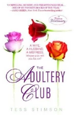 The Adultery Club - Paperback By Stimson, Tess - GOOD