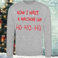 Now I Have A Machine Gun Ho Ho Ho Die Hard Christmas Jumper Sweatshirt Xmas Gift